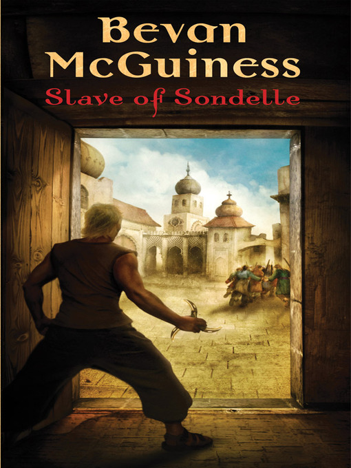 Title details for Slave of Sondelle by Bevan McGuiness - Available